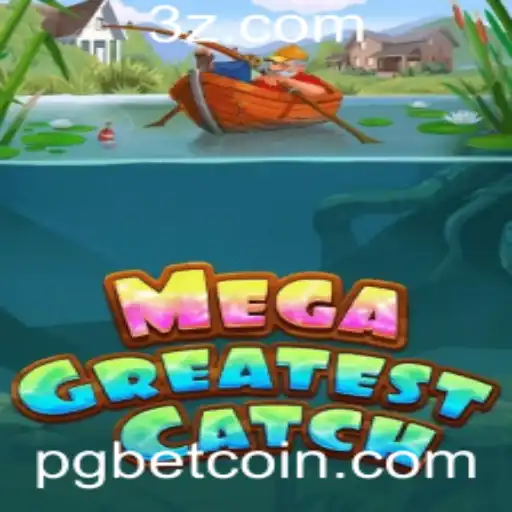 Explorando o Mundo de MegaGreatestCatch: Um Jogo Envolvente em Tempos Modernos